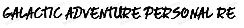 Galactic Adventure PERSONAL Regula字体转换